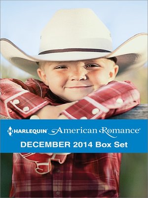 cover image of Harlequin American Romance December 2014 Box Set: Lone Star Christmas\A Texas Holiday Miracle\Christmas Cowboy Duet\Christmas with the Rancher